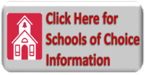 Click here for schools of choice information